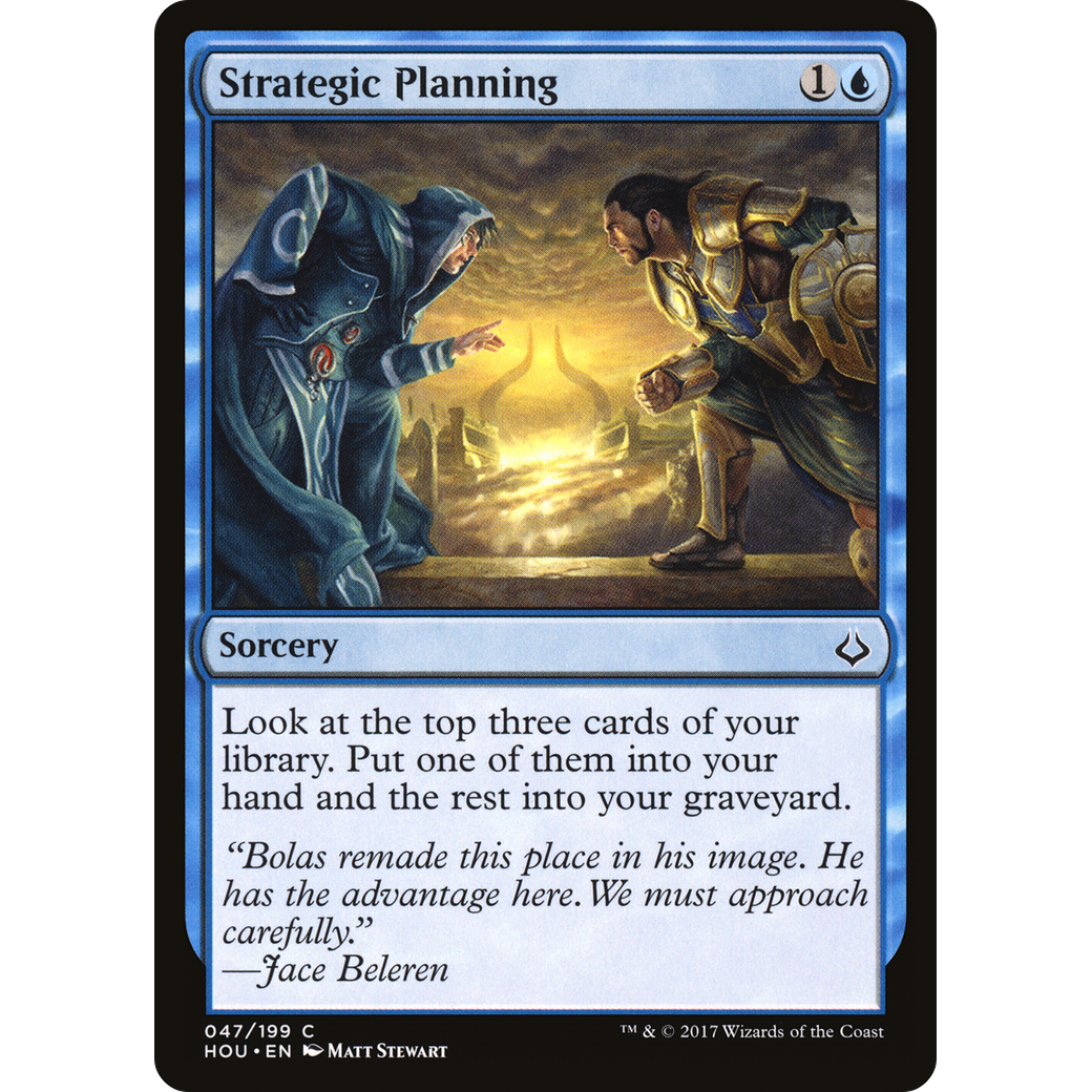 Strategic Planning (HOU-047) - Hour of Devastation