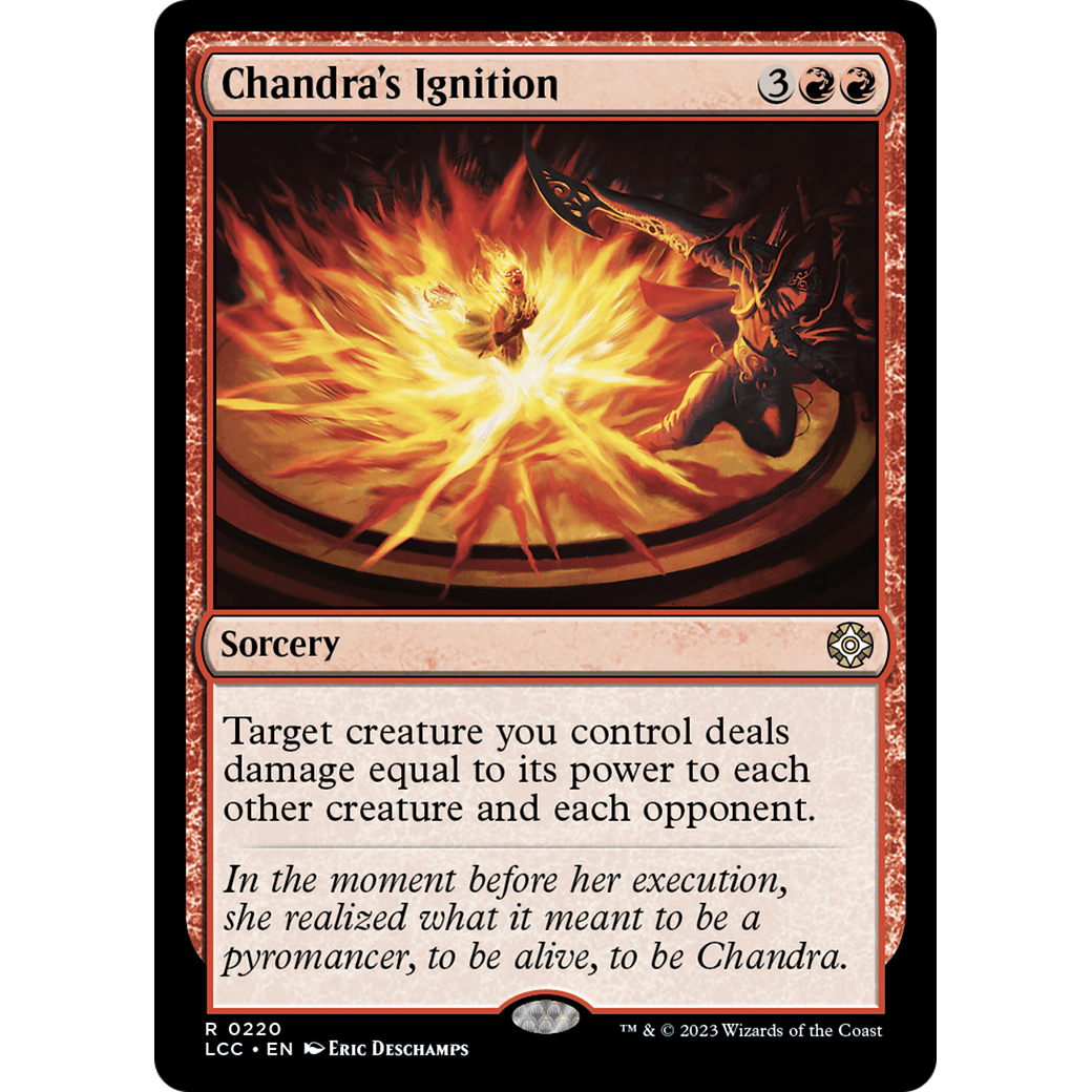 Chandra's Ignition (LCC-220) - The Lost Caverns of Ixalan Commander