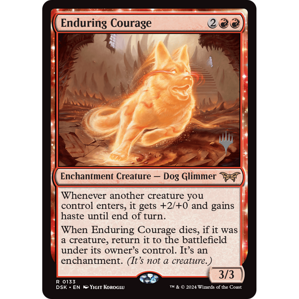 Enduring Courage (PPDSK-133P) - Duskmourn: House of Horror Promos: (enchantment) Foil