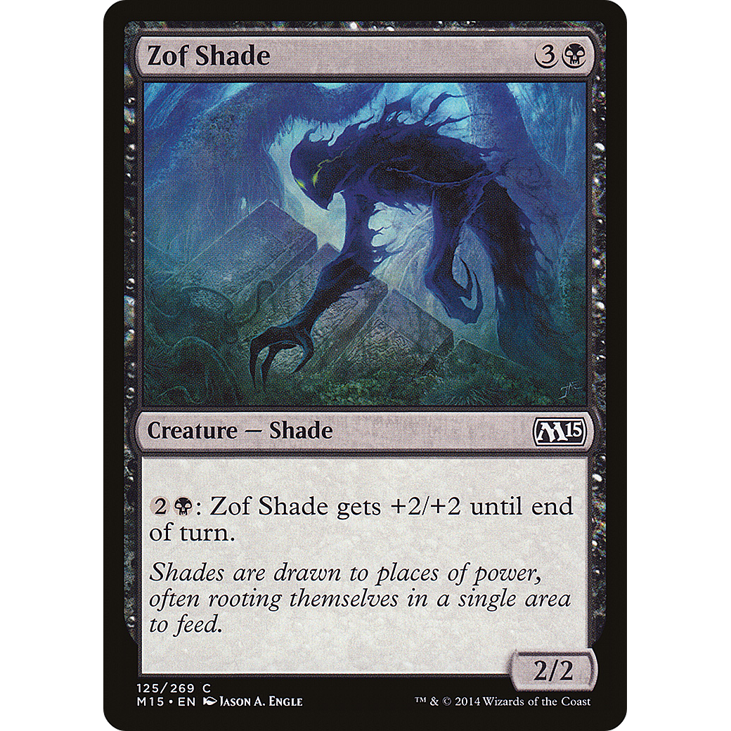 Zof Shade (M15-125) - Magic 2015