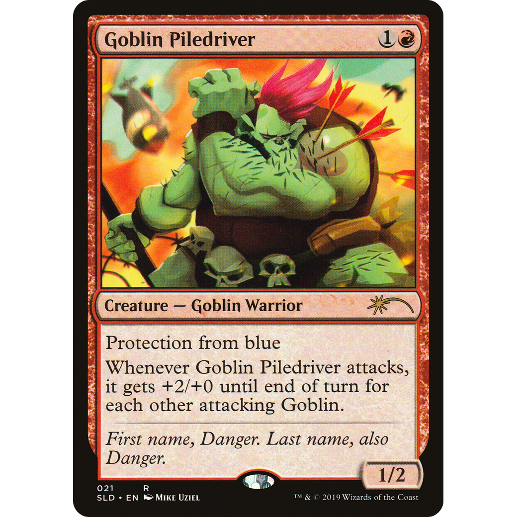 Goblin Piledriver (SLD-021) - Secret Lair Drop