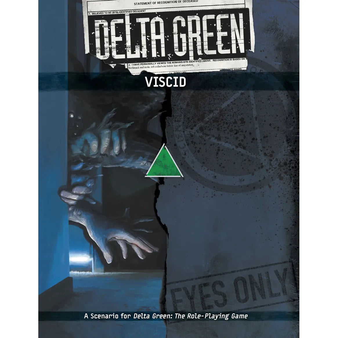 Delta Green RPG: Viscid Scenario - Softcover