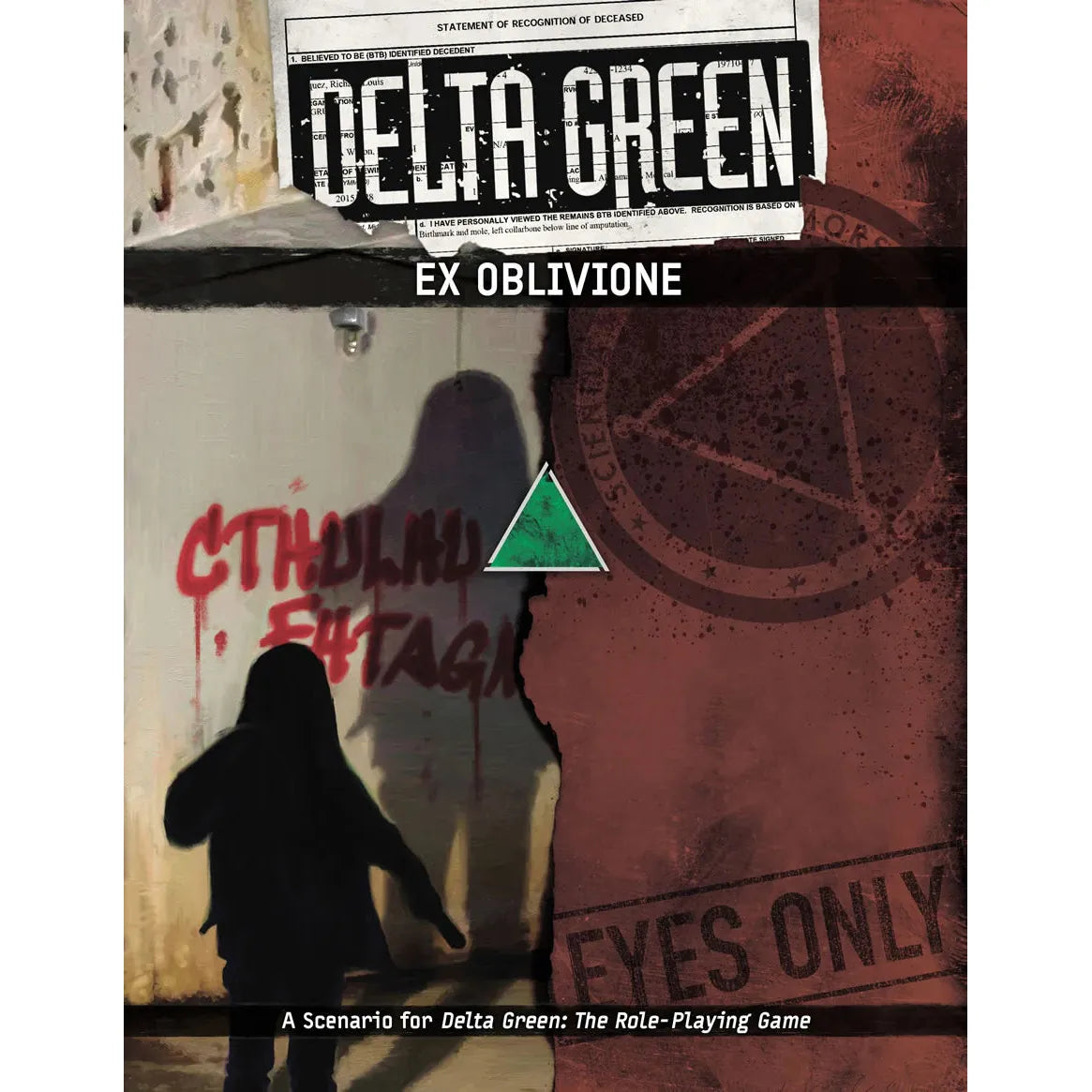 Delta Green RPG: Ex Oblivione Scenario - Softcover