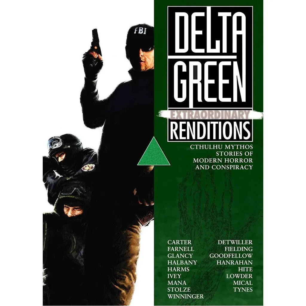 Delta Green: Extraordinary Renditions - Cthulhu Mythos Stories (Softcover)