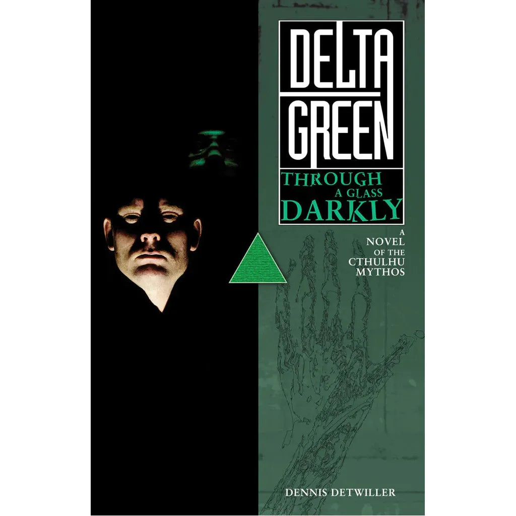 Delta Green: Through a Glass, Darkly - Hardcover Novel