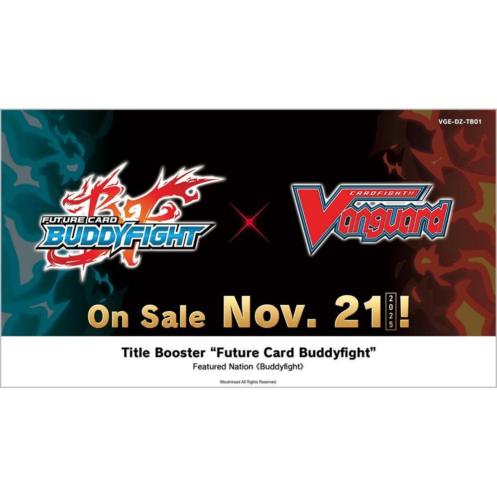 [Sat] Cardfight!! Vanguard Sneak Peek Event - 4PM (Silver)