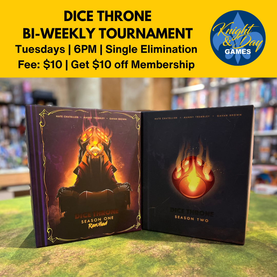 01/07/25 [Tue] Dice Throne Tournament - 6PM