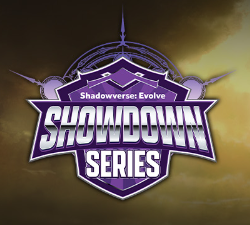 11/30/24 [Sat] Shadowverse: Evolve Showdown Series Challenge Series 2 Tournament - 8PM (Silver)