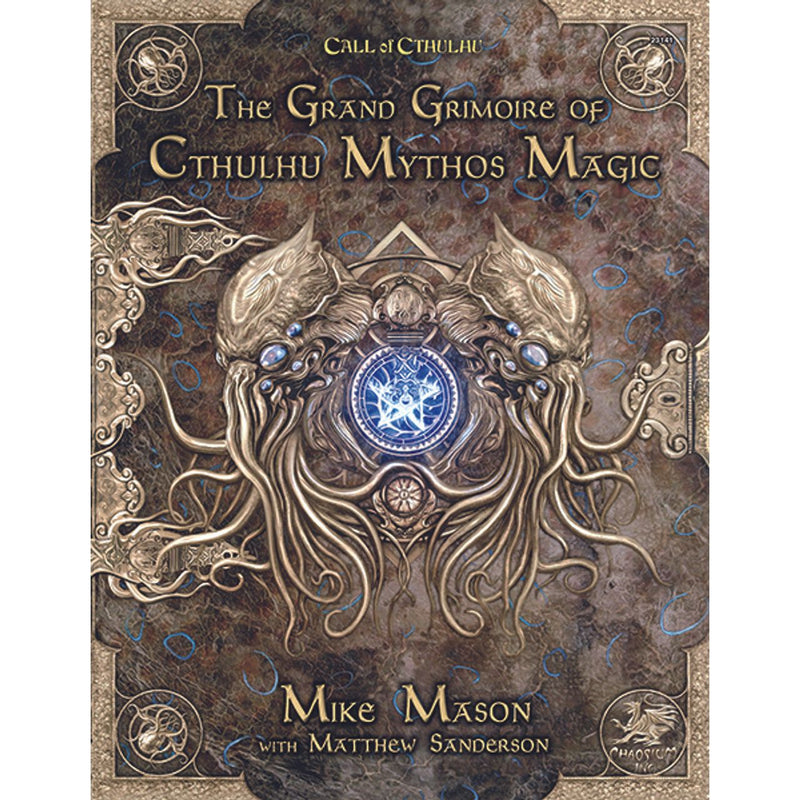 Call of Cthulhu: 7th Edition: The Grand Grimoire of Cthulhu Mythos Magic (Hardcover)