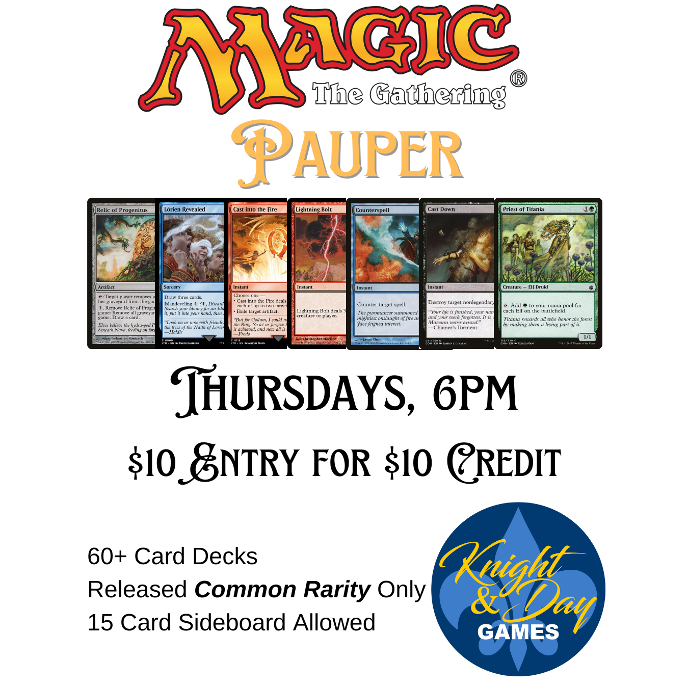 11/21/24 [Thu] Magic The Gathering Pauper Tournament - 6PM (Silver)