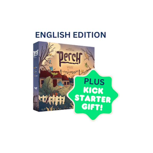 Perch (Base Game Pledge + Kickstarter Gift) (Pre-Order)