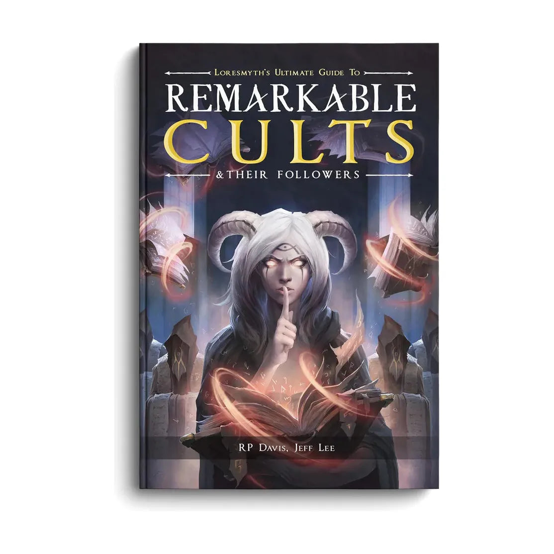 Remarkable Cults & Their Followers: Hardcover Sourcebook