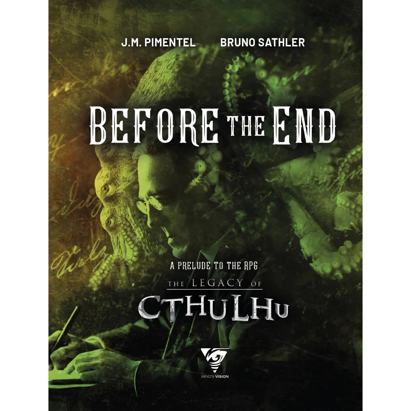 The Legacy of Cthulhu: Before The End - A Prelude to the Legacy of Cthulhu