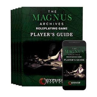 The Magnus Archives Roleplaying Game: Player's Guide (Kickstarter Pre-Order)