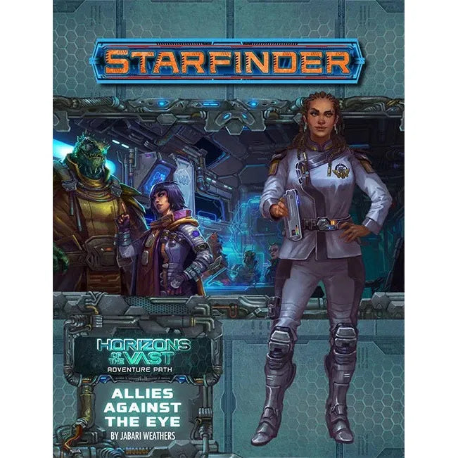 Starfinder RPG: Adventure Path - Allies Against the Eye (Horizons of the Vast 5 of 6)