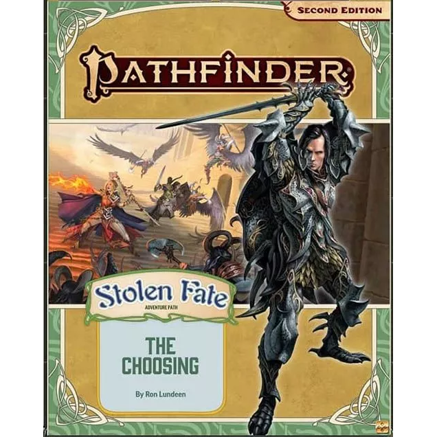 Pathfinder: Adventure Path - The Choosing (Stolen Fate 1 of 3)