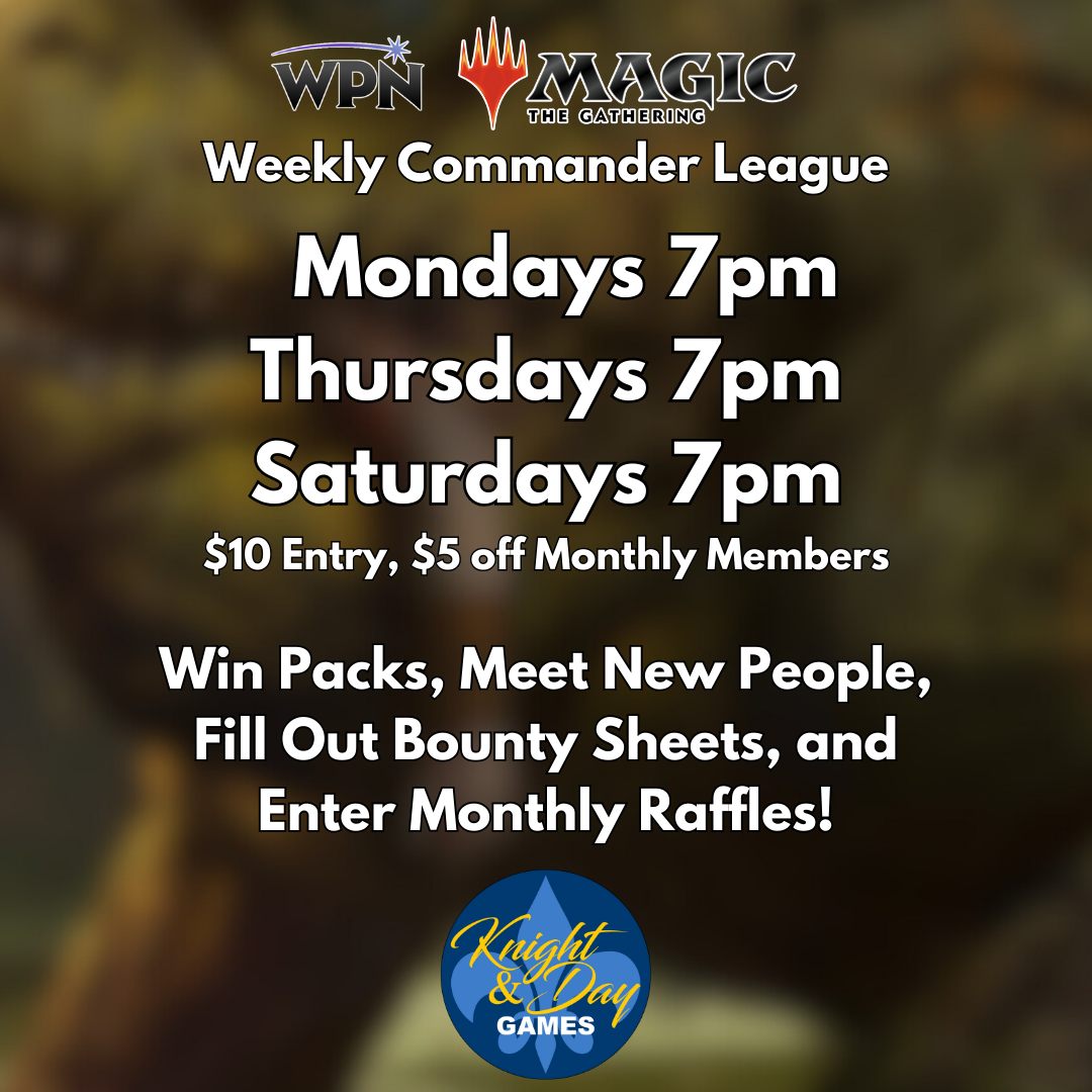 11/21/24 [Thu] Weekly Commander League - 7PM (Gold)