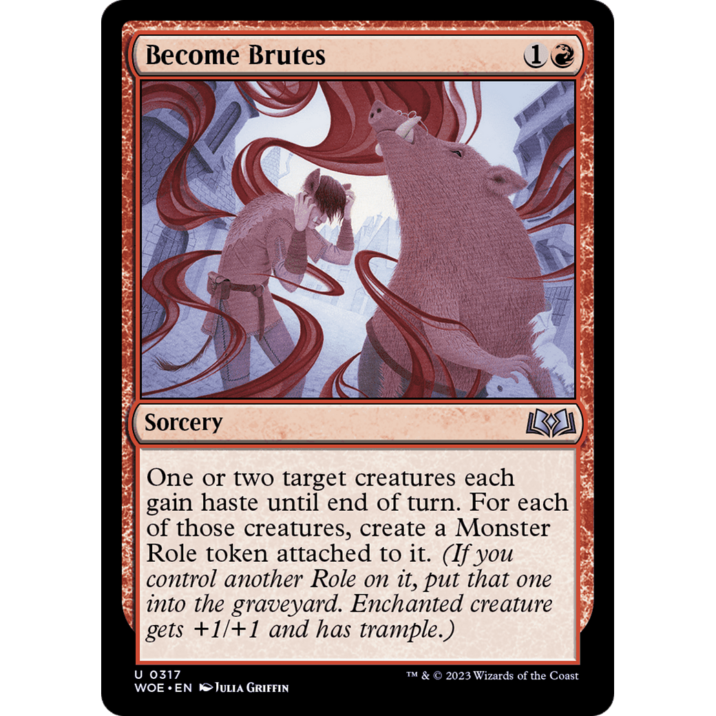 Become Brutes (WOE-317) - Wilds of Eldraine Foil