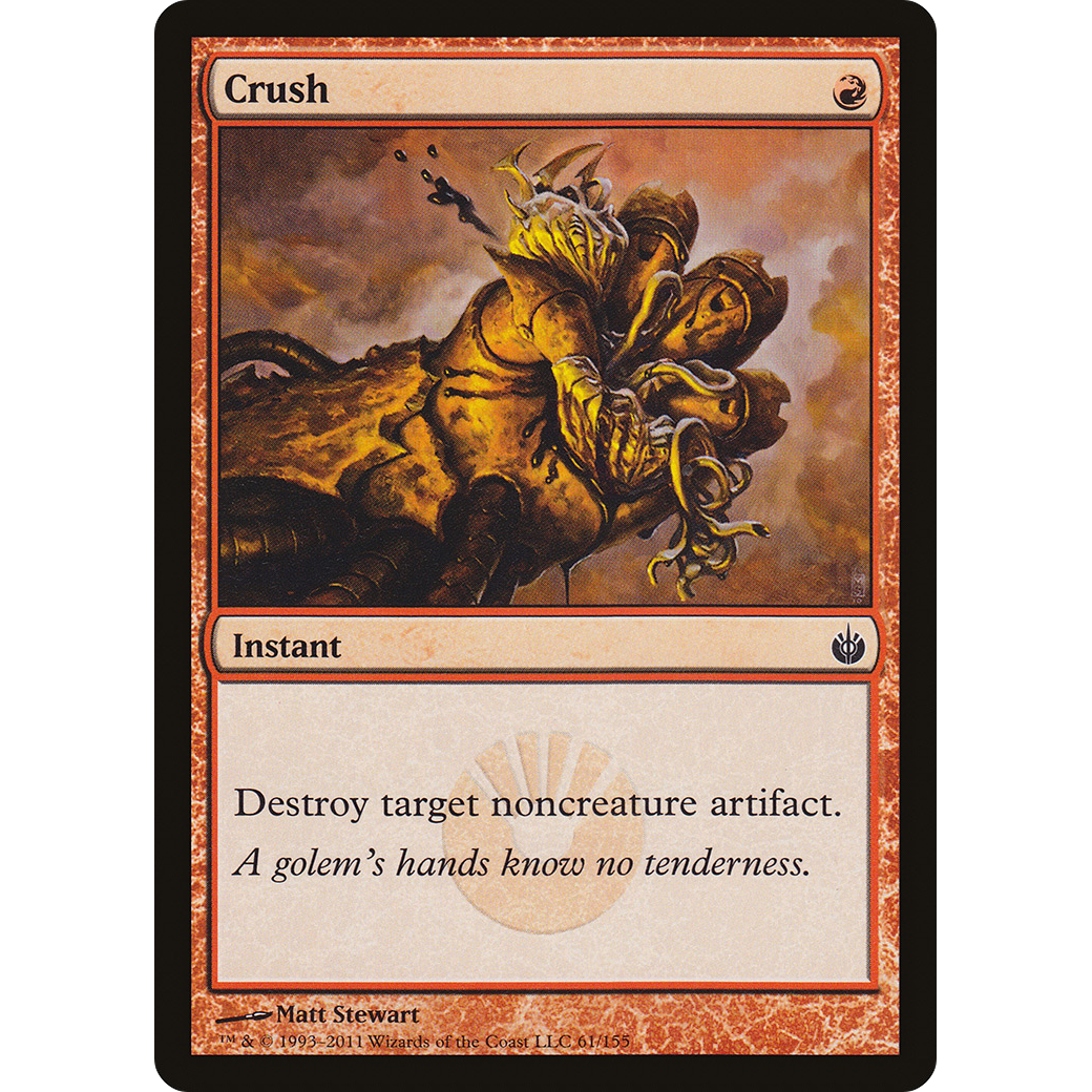 Crush (MBS-061) - Mirrodin Besieged
