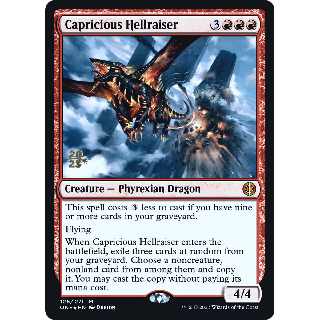 Capricious Hellraiser (PRE-125S) - Phyrexia: All Will Be One Promos Foil