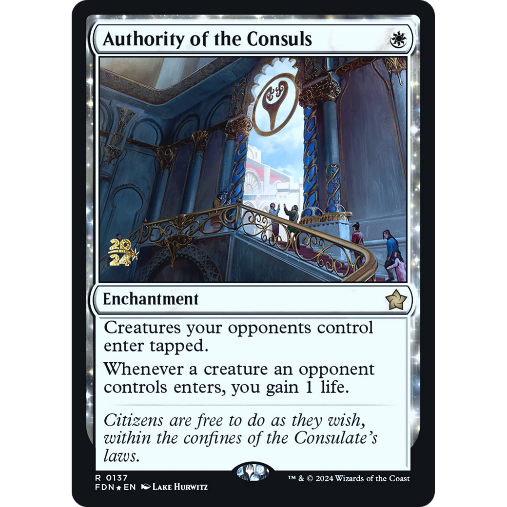 Authority of the Consuls (PRE-137S) - Foundations Promos: (enchantment) Foil