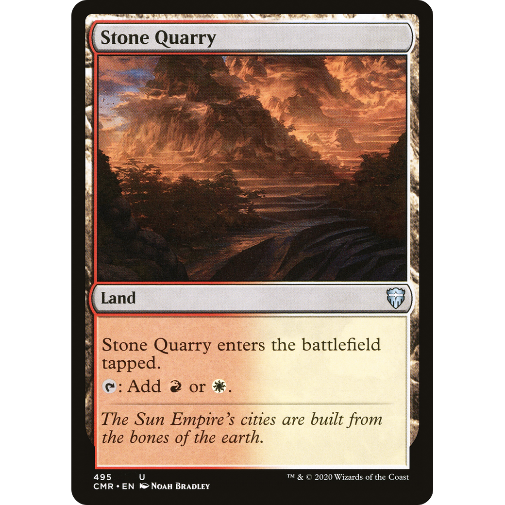 Stone Quarry (CMR-495) - Commander Legends