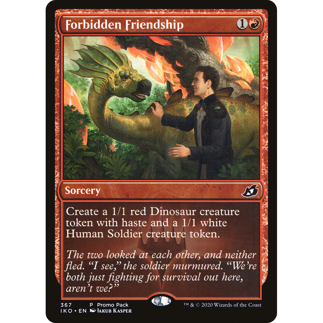 Forbidden Friendship (PPIKO-367) - Ikoria: Lair of Behemoths Foil