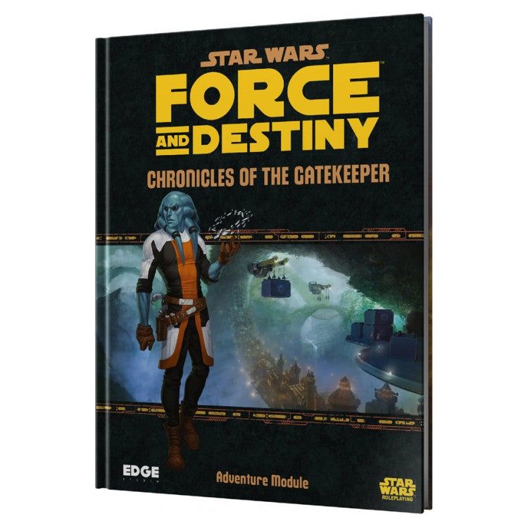 Star Wars: Edge of Empire: Chronicles of the Gatekeeper