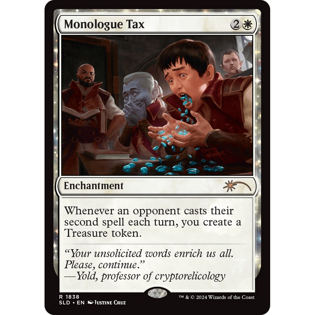 Monologue Tax (SLD-1838) - Secret Lair Drop: (enchantment)