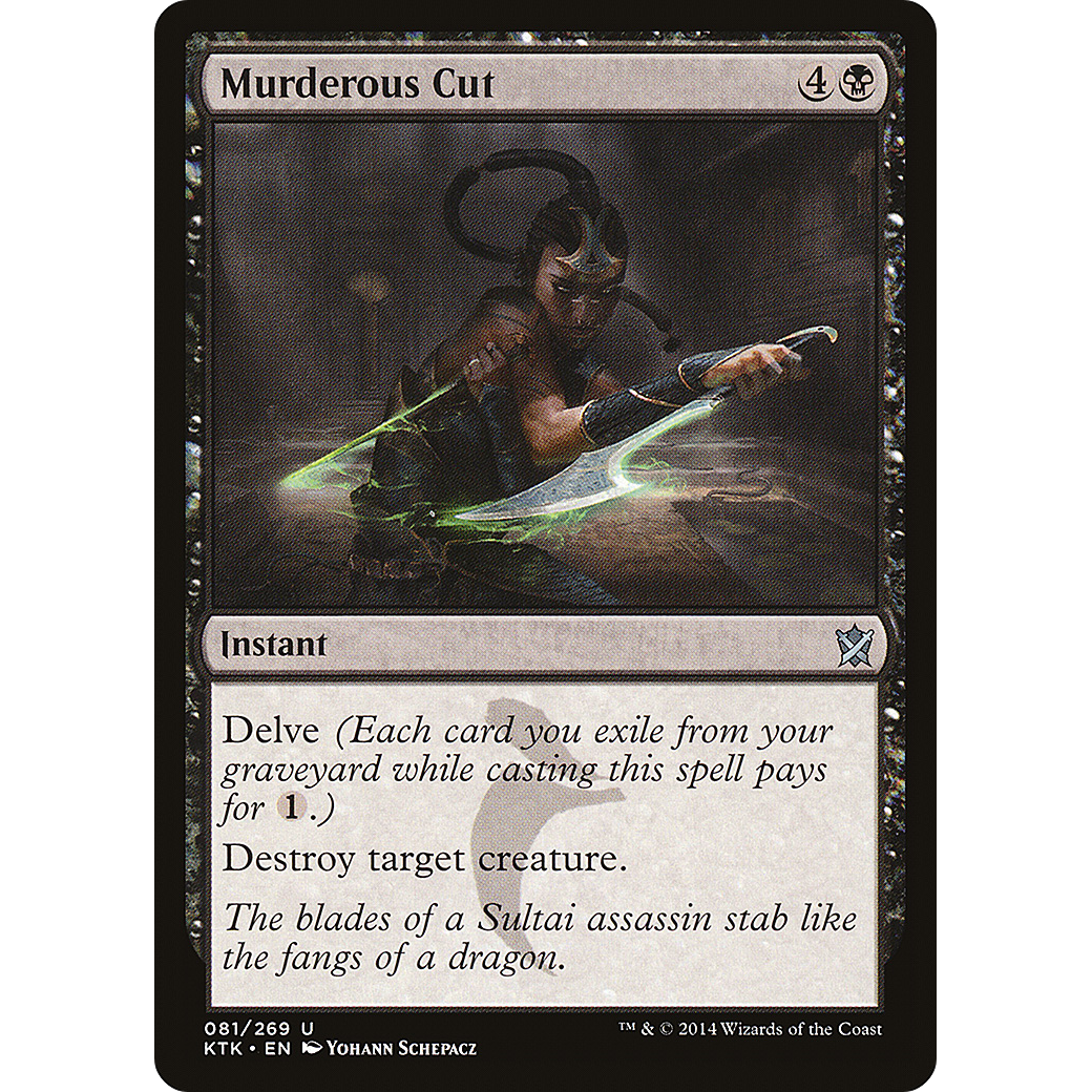 Murderous Cut (KTK-081) - Khans of Tarkir