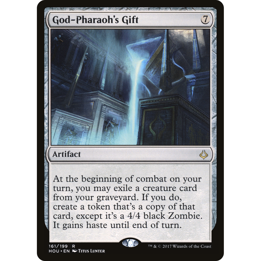 God-Pharaoh's Gift (HOU-161) - Hour of Devastation