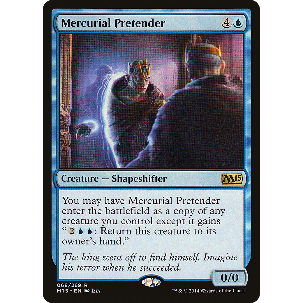 Mercurial Pretender (M15-068) - Magic 2015