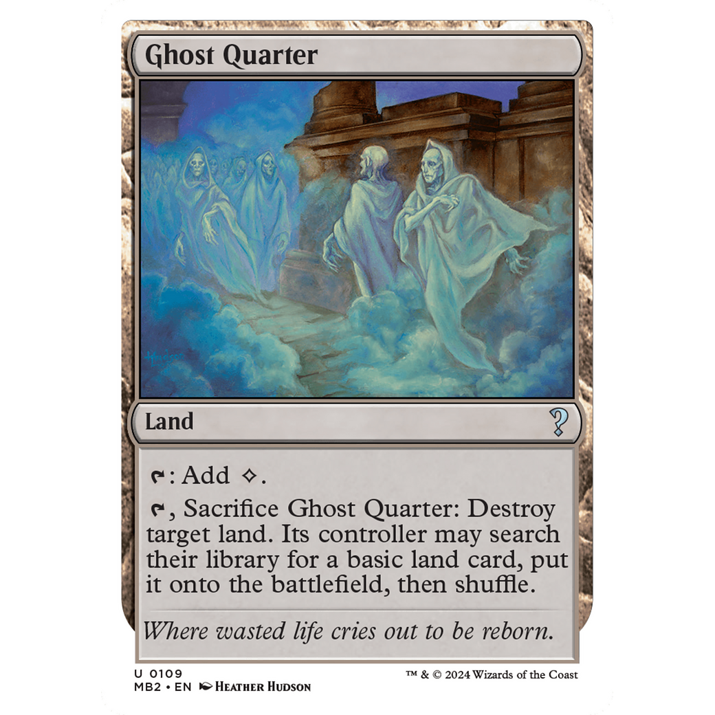 Ghost Quarter (White Border) (MB2-109) - Mystery Booster 2