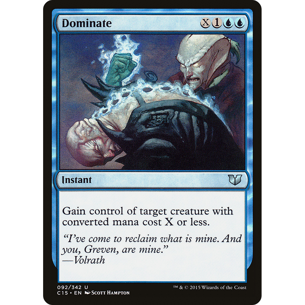 Dominate (C15-092) - Commander 2015
