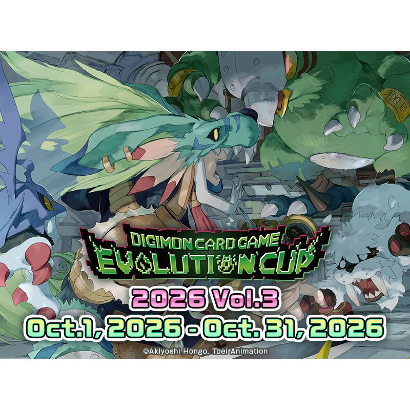 [Wed] Digimon Evolution Cup Event - 6:30PM (Gold)