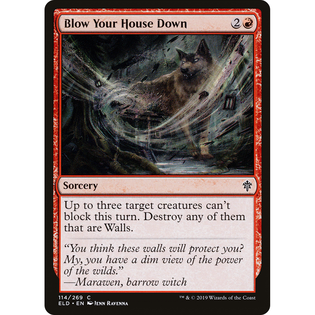 Blow Your House Down (ELD-114) - Throne of Eldraine