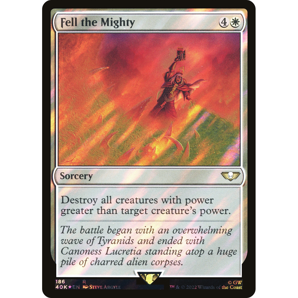 Fell the Mighty (40K-186) - Warhammer 40,000 Commander Foil