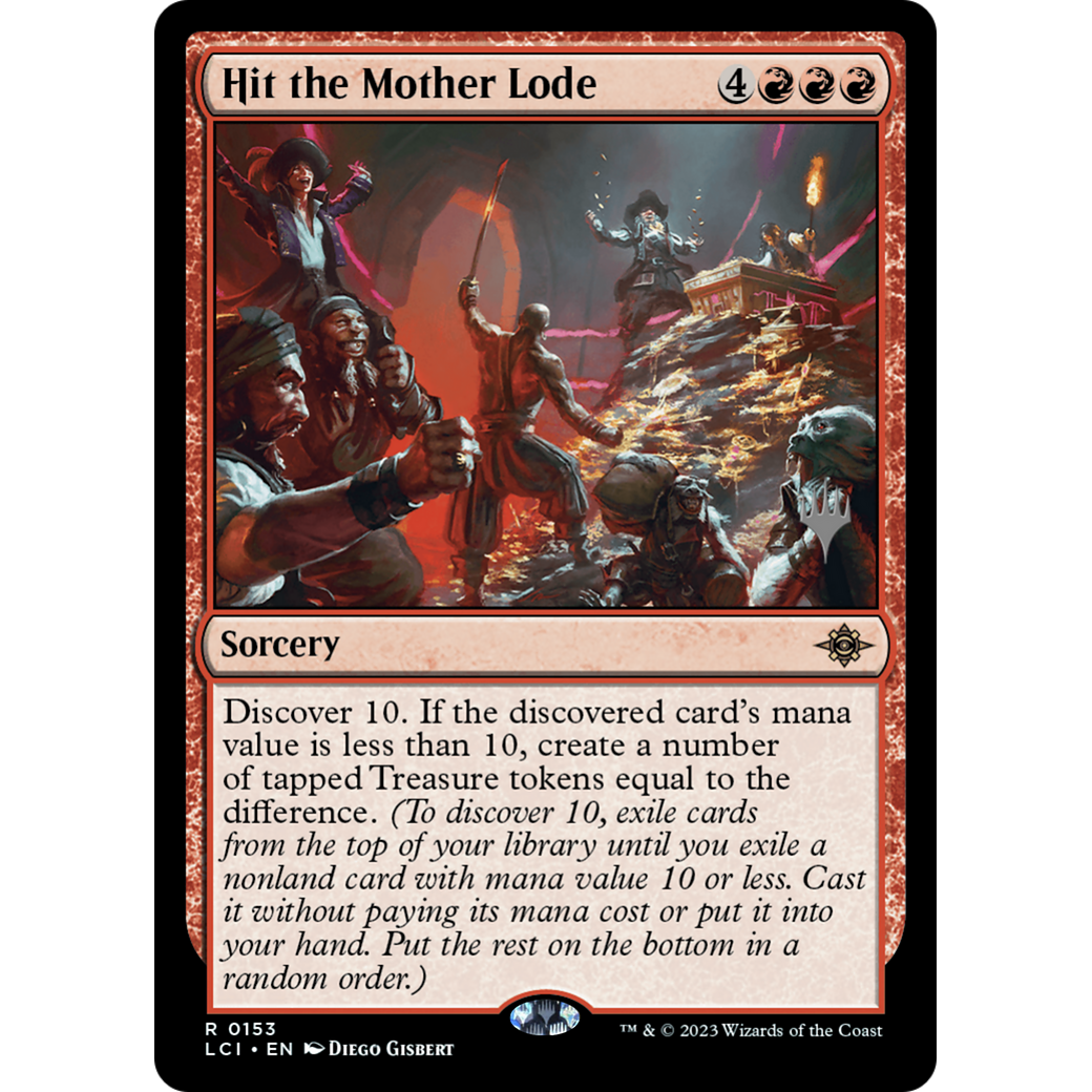 Hit the Mother Lode (PPLCI-153P) - The Lost Caverns of Ixalan Promos