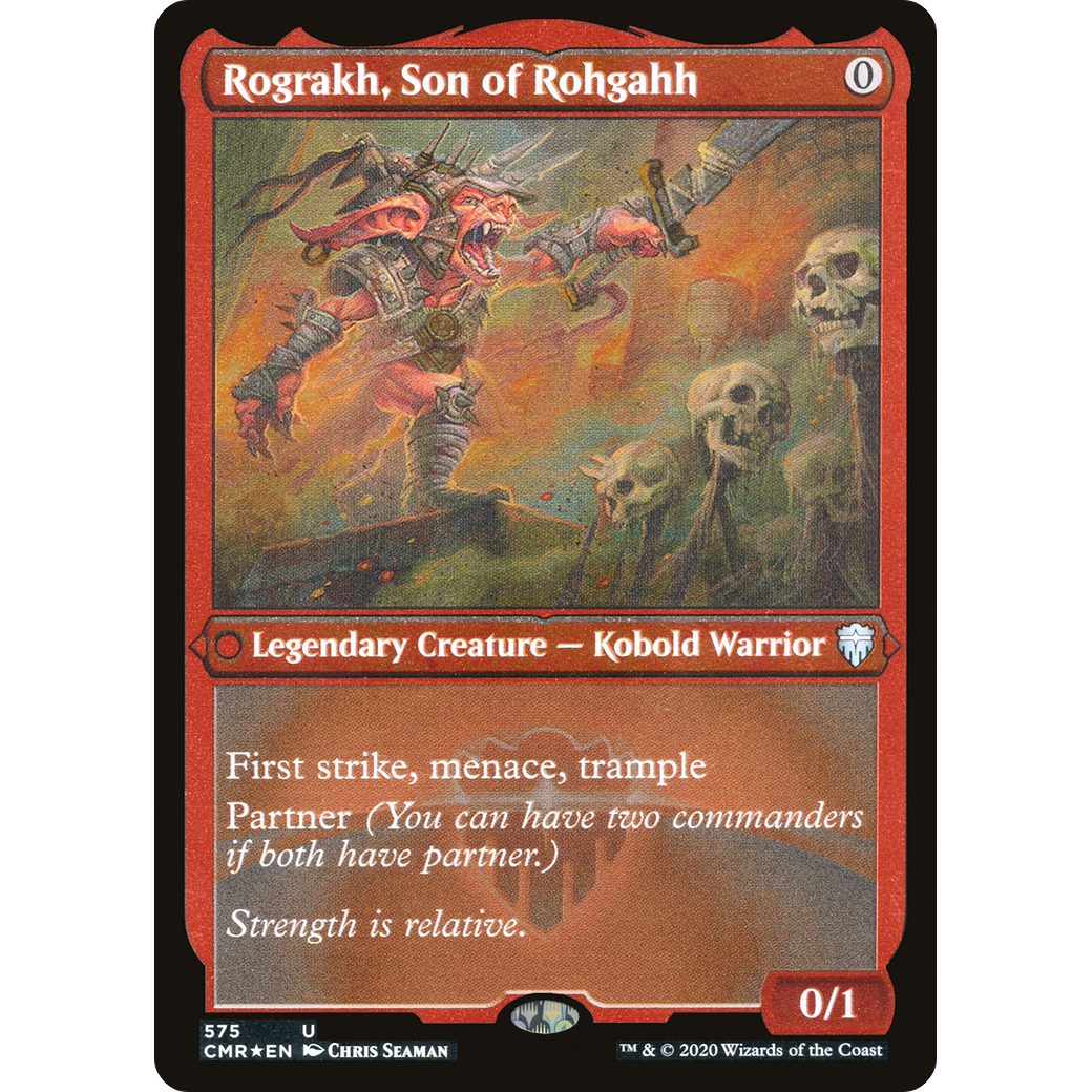 Rograkh, Son of Rohgahh (Foil Etched) (CMR-575) - Commander Legends Foil