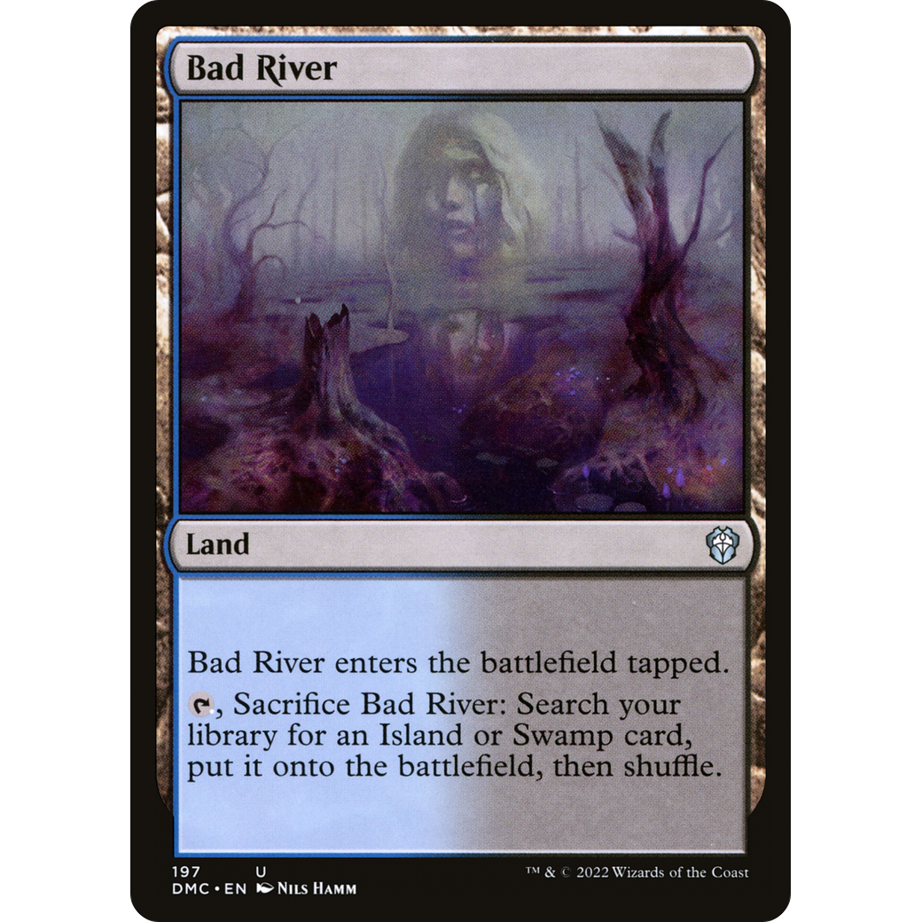 Bad River (DMC-197) - Dominaria United Commander
