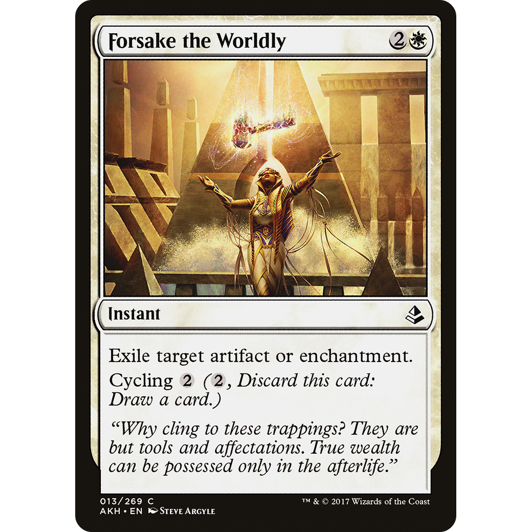 Forsake the Worldly (AKH-013) - Amonkhet Foil