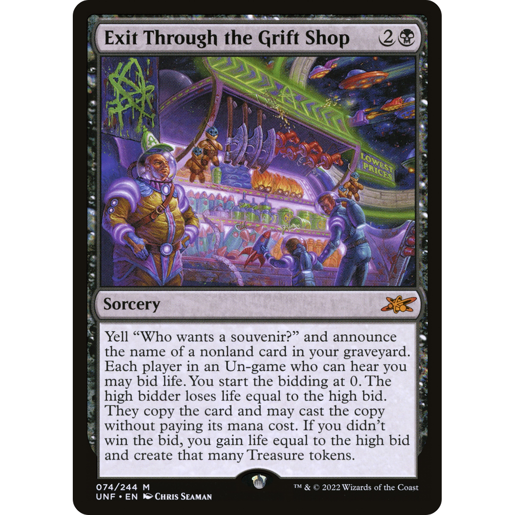 Exit Through the Grift Shop (UNF-074) - Unfinity