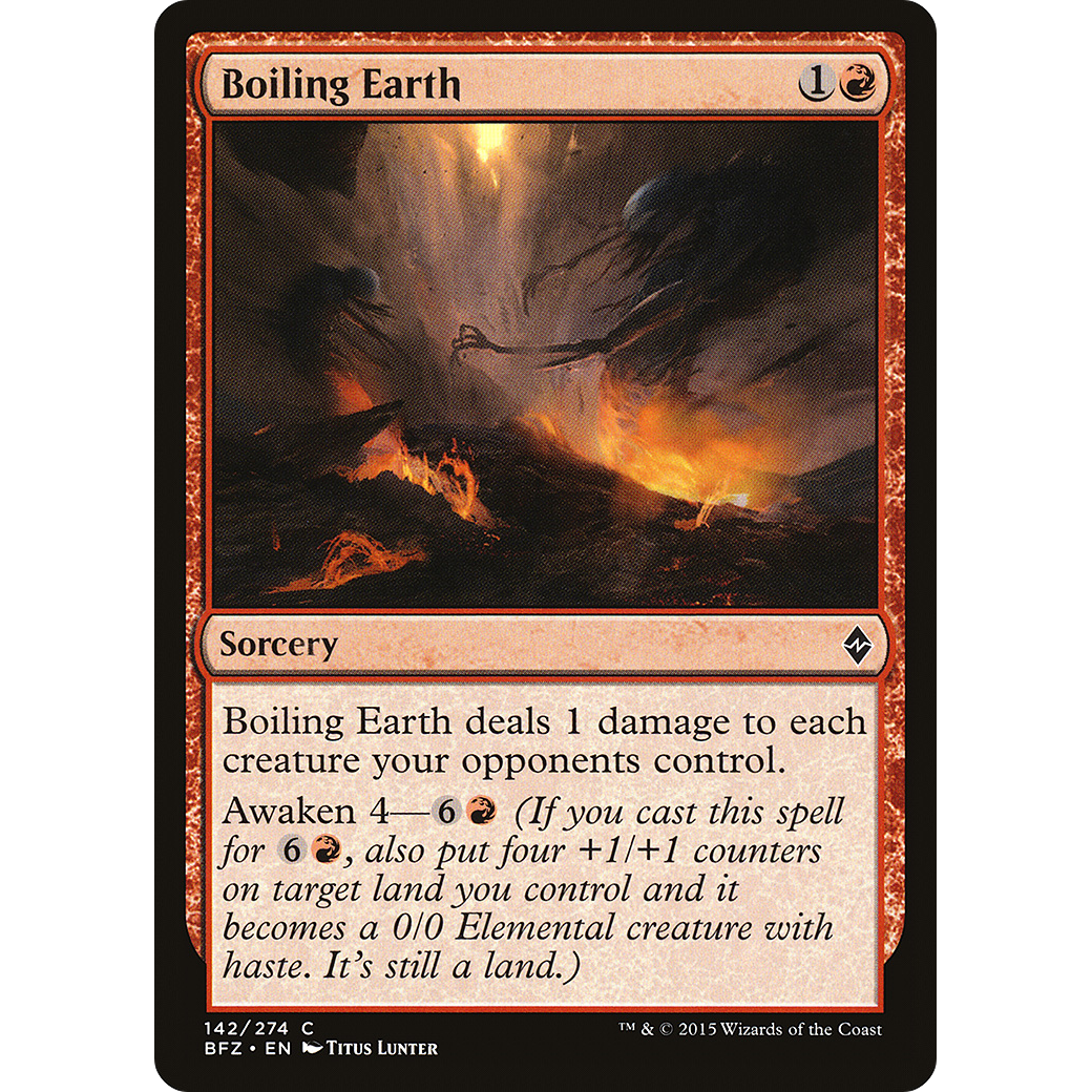 Boiling Earth (BFZ-142) - Battle for Zendikar