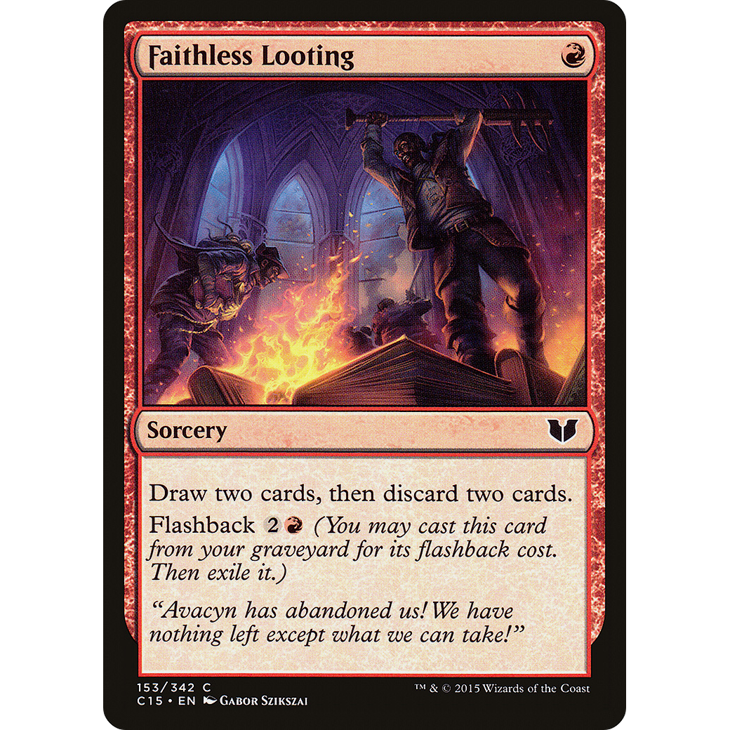 Faithless Looting (C15-153) - Commander 2015