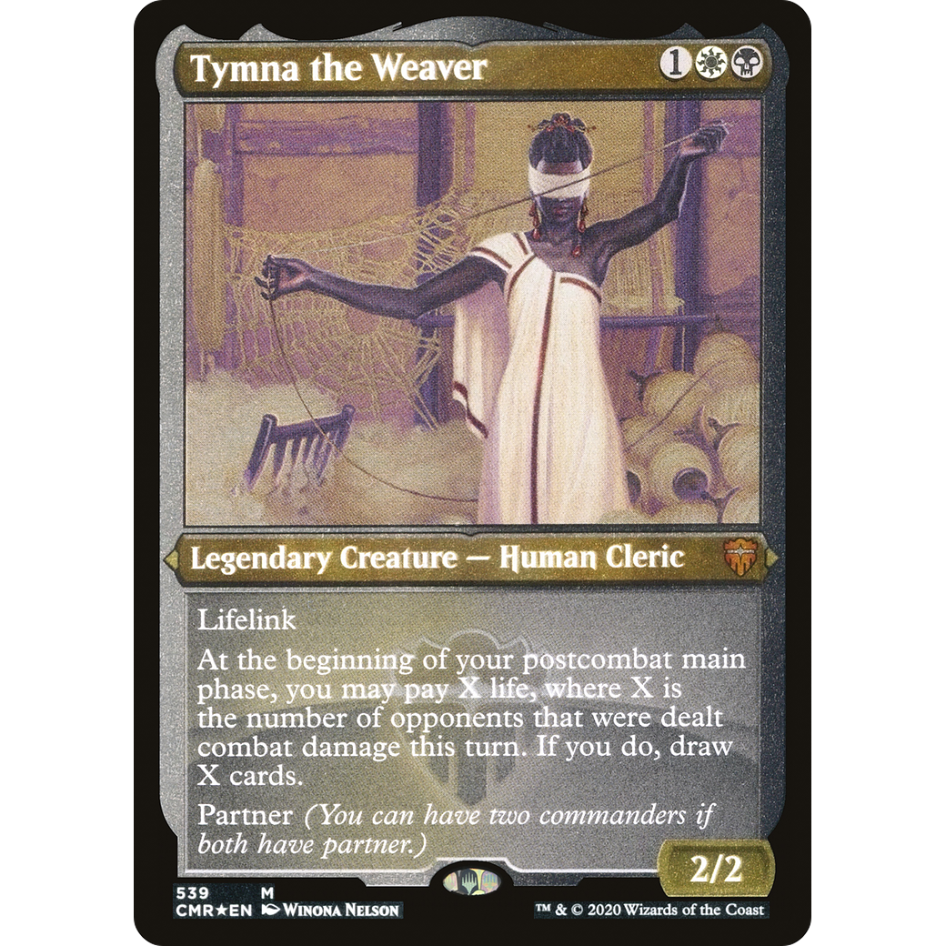 Tymna the Weaver (Foil Etched) (CMR-539) - Commander Legends Foil