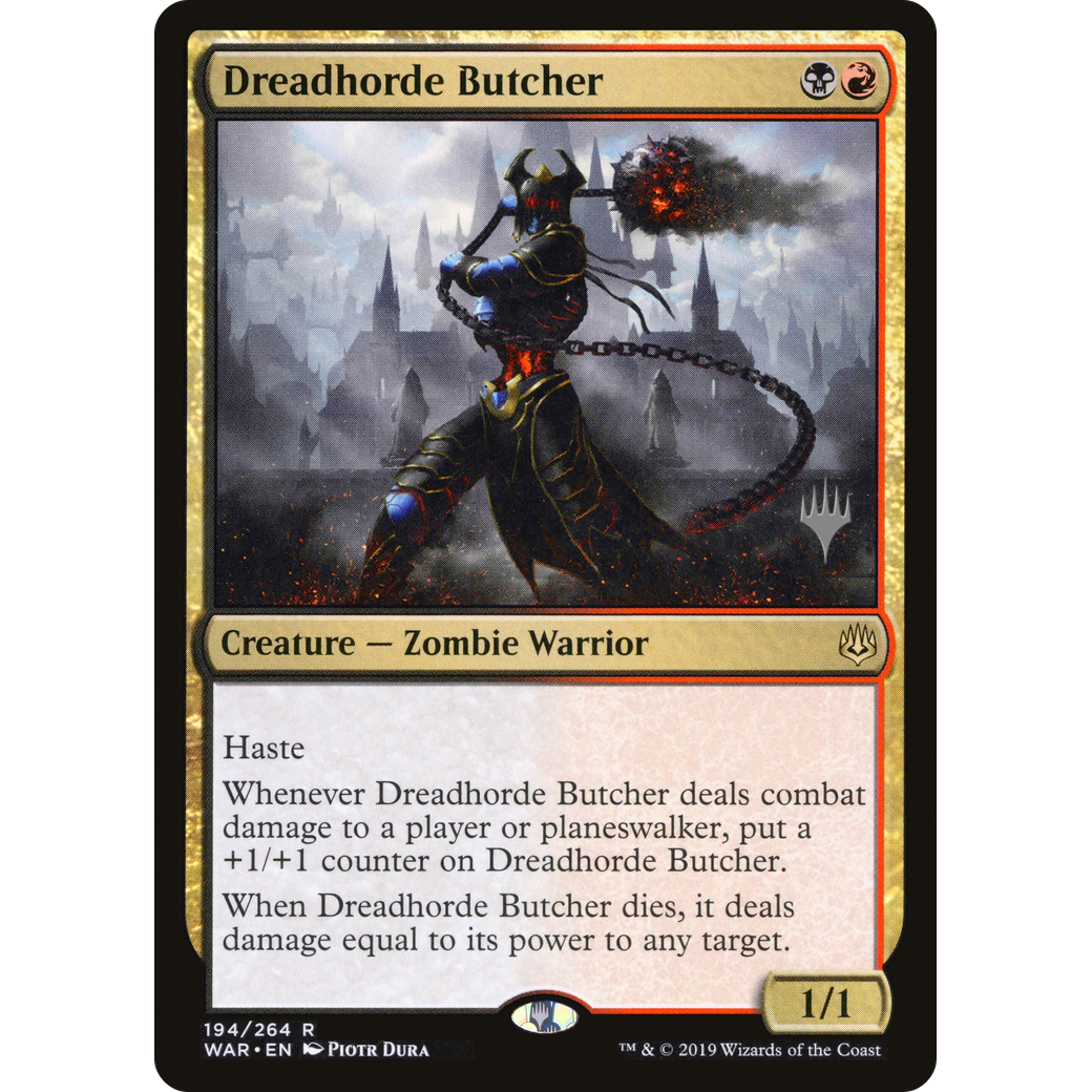 Dreadhorde Butcher (PPELD-194) - War of the Spark Promos