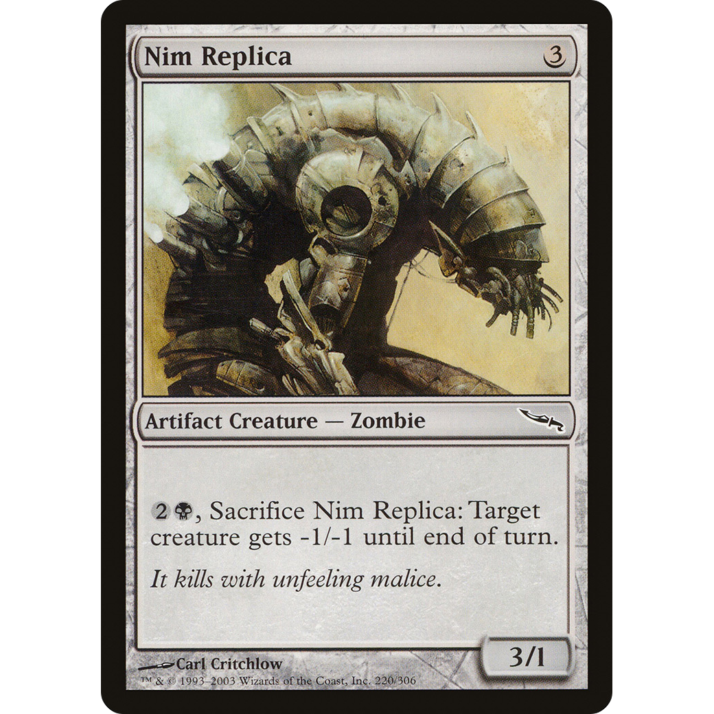 Nim Replica (MRD-220) - Mirrodin