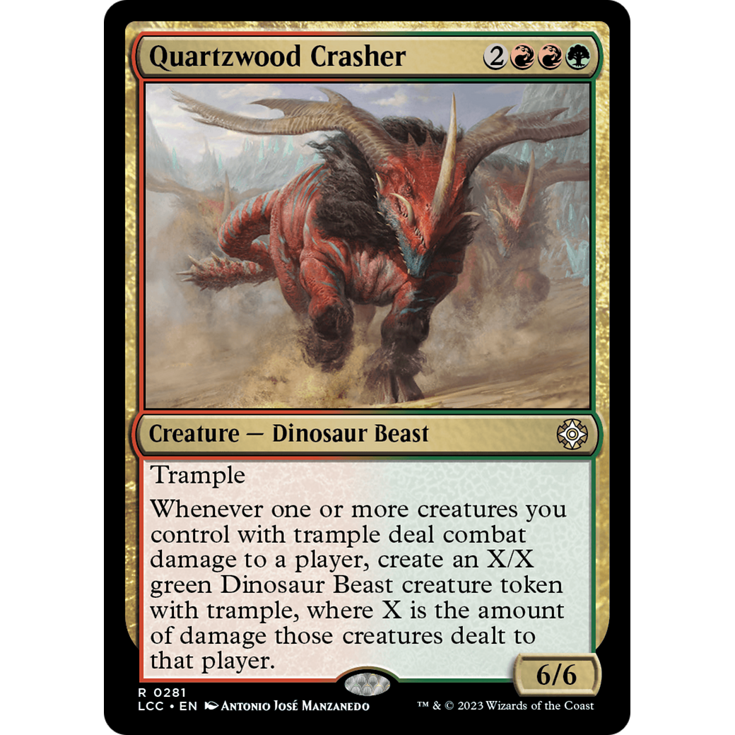 Quartzwood Crasher (LCC-281) - The Lost Caverns of Ixalan Commander