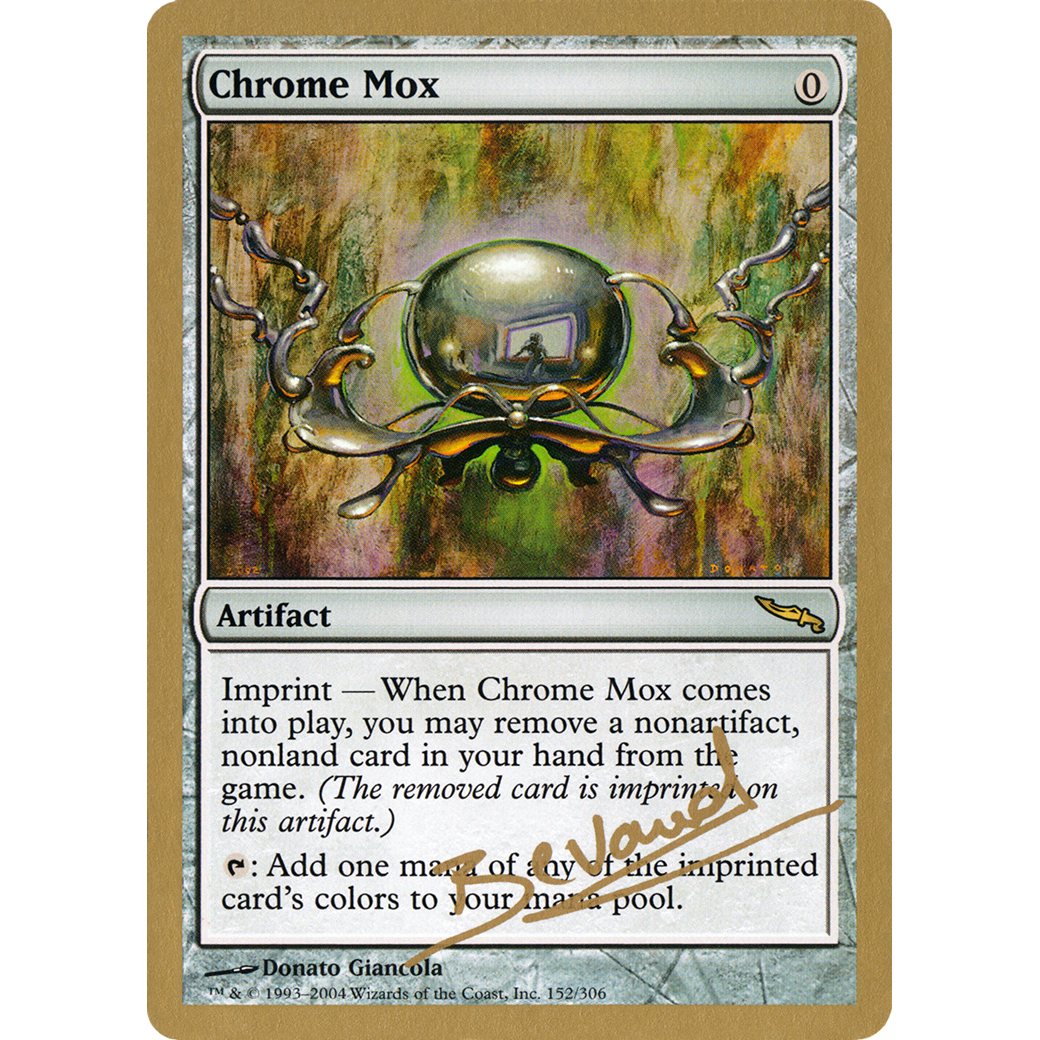 Chrome Mox - 2004 Manuel Bevand (MRD) (WCD-) - World Championship Decks 2004