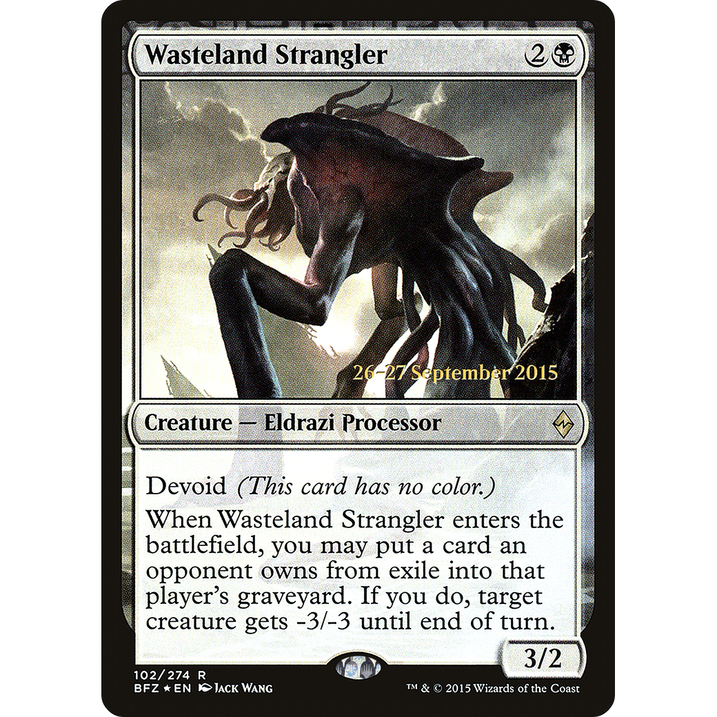 Wasteland Strangler (PRE-102) - Battle for Zendikar Promos: (devoid) Foil